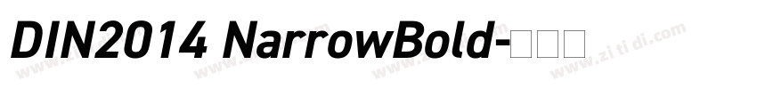 DIN2014 NarrowBold字体转换